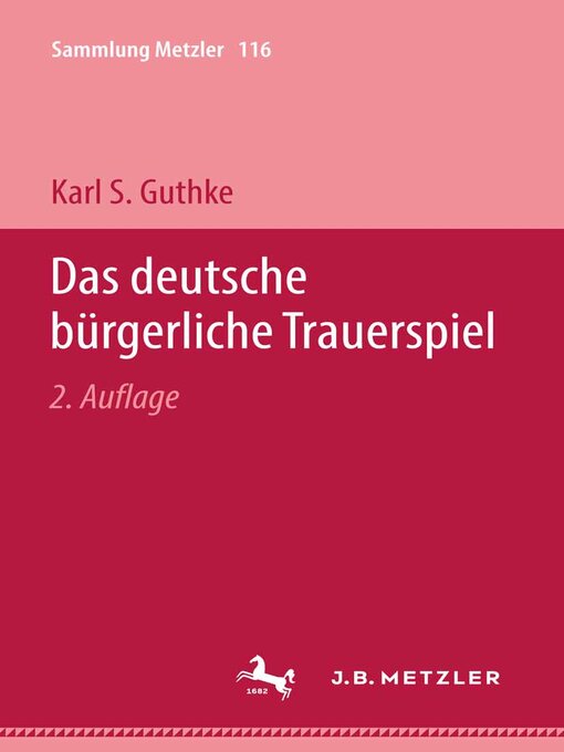 Title details for Das deutsche bürgerliche Trauerspiel by Karl S. Guthke - Available